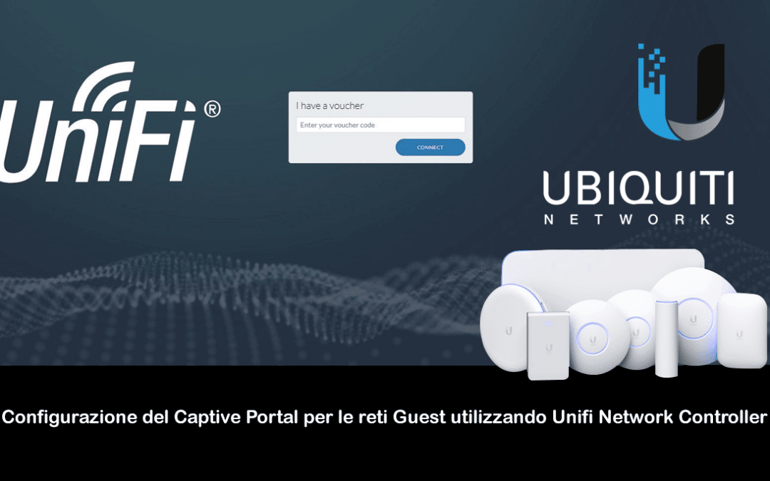 Configurazione del Captive Portal per le reti Guest utilizzando Unifi Network Controller
