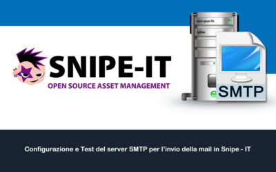 Configurazione e Test del server SMTP per l’invio della mail in Snipe-IT