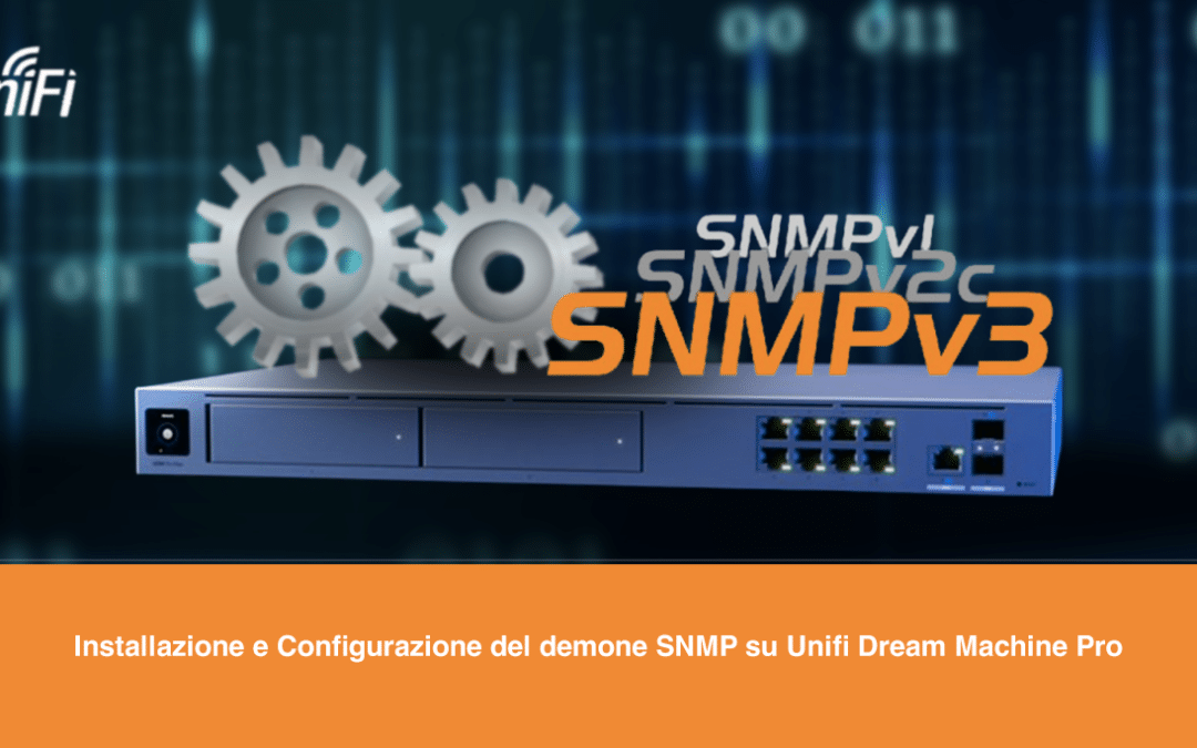 Installazione e Configurazione del demone SNMP su Unifi Dream Machine Pro